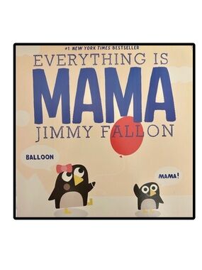 BUNDLE & SAVE 🎈 Everything is Mama Board Book by Jimmy Fallon